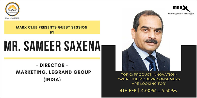 Guest session by Mr. Sameer Saxena