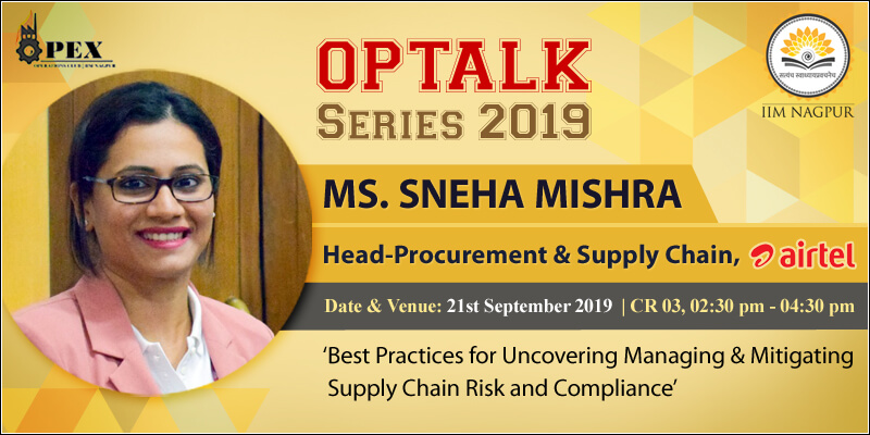 Guest Session:  Ms. Sneha Mishra, Head-Procurement & Supply Chain, Airtel