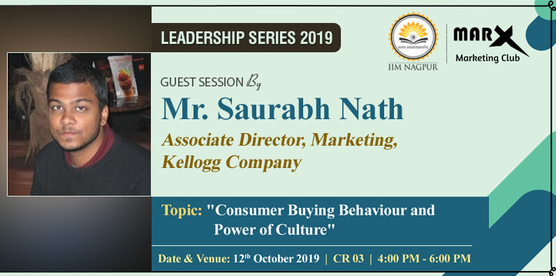 Guest Session: Mr Saurabh Nath, Kellogg Company