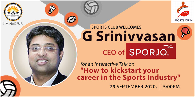 Guest Session: Mr Srinivvasan G (Sporjo)