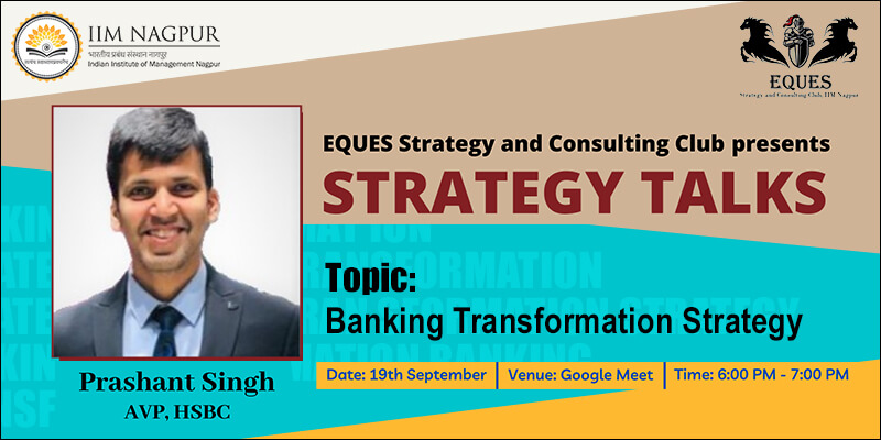 Strategy Talks: Mr. Prashant Singh (HSBC)