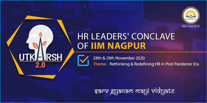 IIM Nagpur Presents Utkarsh 2.0 – HR Leaders Conclave