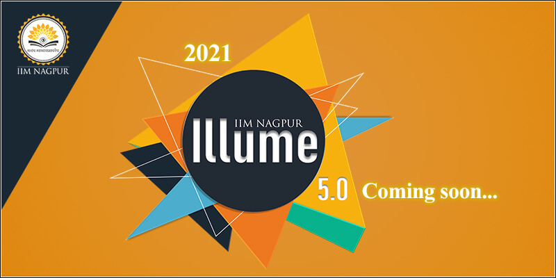 IIM Nagpur Presents Illume 5.0