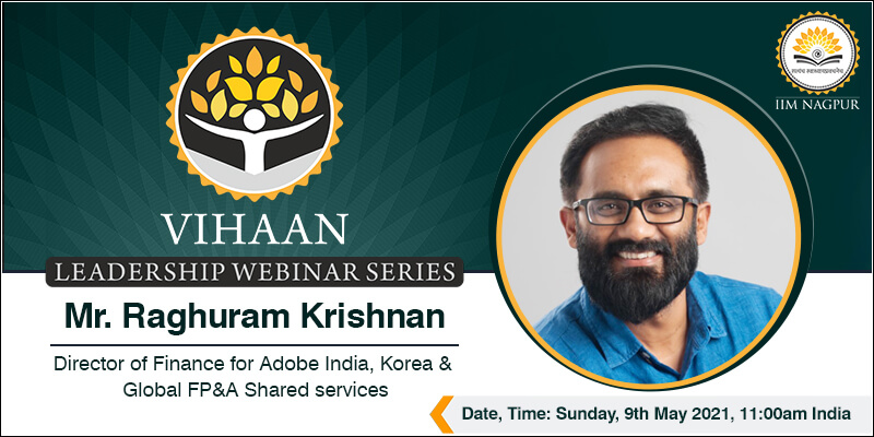 Leadership Webinar Series Vihaan 2.0: Mr. Raghuram...