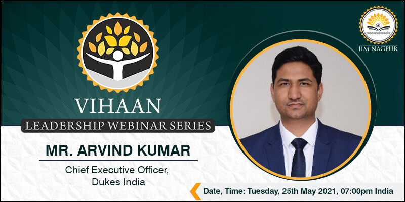Leadership Webinar Series Vihaan 2.0: Mr Arvind...