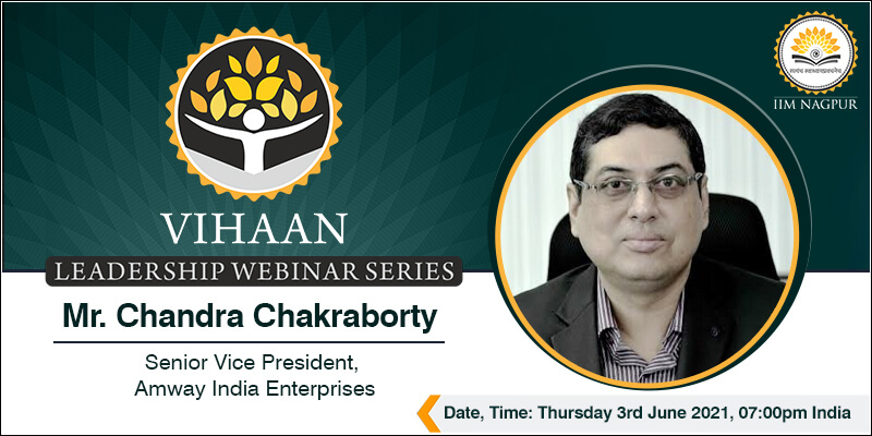 Leadership Webinar Series Vihaan 2.0: Mr Chandra...
