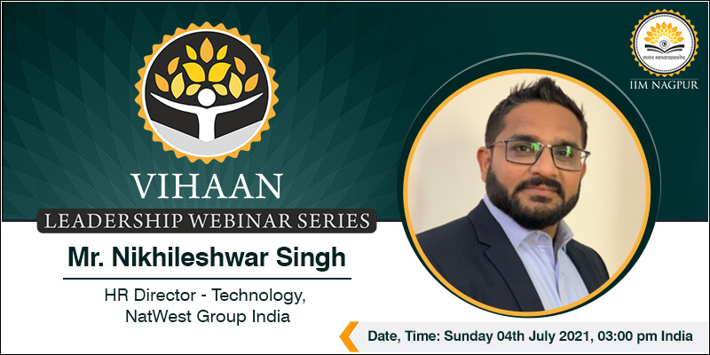 Leadership Webinar Series Vihaan 2.0: Mr Nikhileshwar...