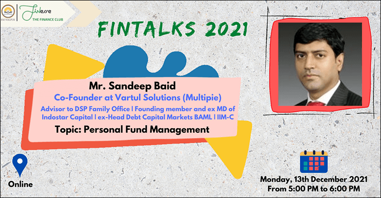 FinTalks’21 – Mr. Sandeep Baid:  Co-Founder of Multipie