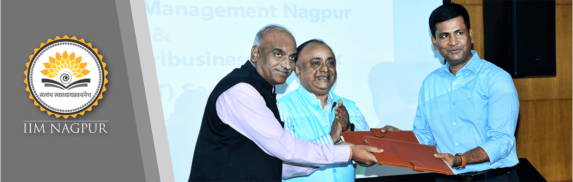 IIM Nagpur becomes ‘Centre of Excellence’ for Maharashtra Agribusiness Network Project