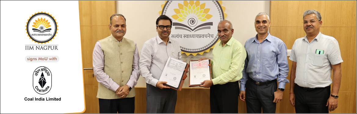 Coal India Limited (CIL) signed a MoU with IIM Nagpur on August 16, 2022.