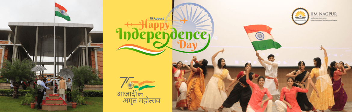 Saluting the freedom fighters and our soldiers, IIM Nagpur celebrated 76th Independence Day with great enthusiasm.