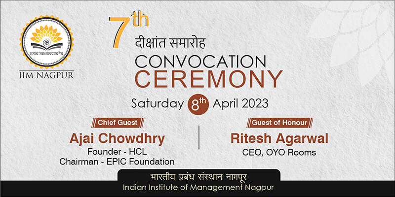 IIM Nagpur’s 7th Convocation Ceremony on April 8