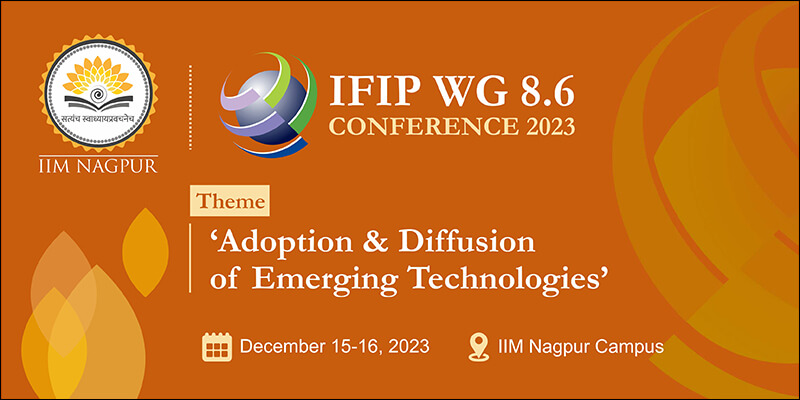 IIM Nagpur to host IFIP WG 8.6 conference in December 2023