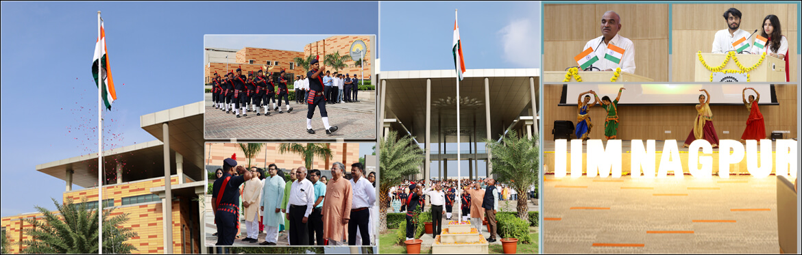 Dr. Bhimaraya Metri, Director IIM Nagpur, hoisted the Tricolour during the 77th Independence Day celebrations at the Institute.