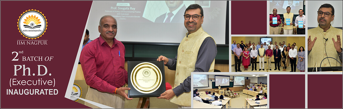 Make your learnings & knowledge more impactful: Prof. Sougata Ray during inauguration of Ph.D. (Executive) batch at IIM Nagpur