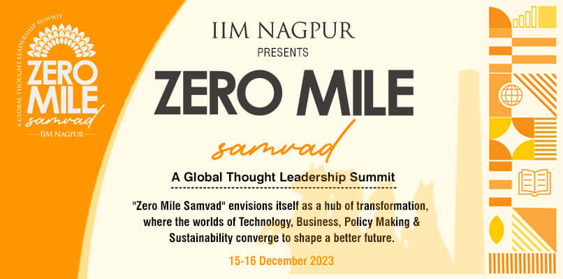 IIM Nagpur to host Zero Mile Samvad (ZMS) conference in December 2023