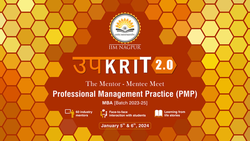 UPKRIT 2.0: The Corporate Mentor Event Powering MBA Success at IIM Nagpur