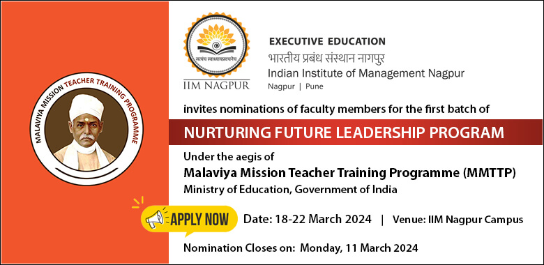 Nominations of Faculty Members are invited for 1st Batch of Nurturing Future Leadership Program under MMTTP’24