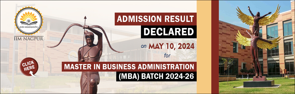 IIM Nagpur Declares MBA Batch 2024-26 Admission Results